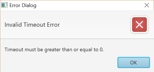 Error dialog when timeout is set to a negative value